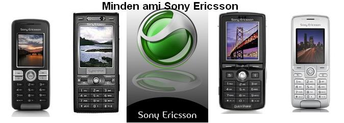 Minden ami Sony Ericsson!!!